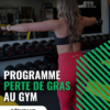 programme perte de gras gym debutant