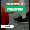 programme powerlifting avancé